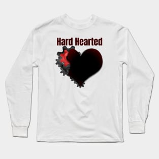 hard hearted Long Sleeve T-Shirt